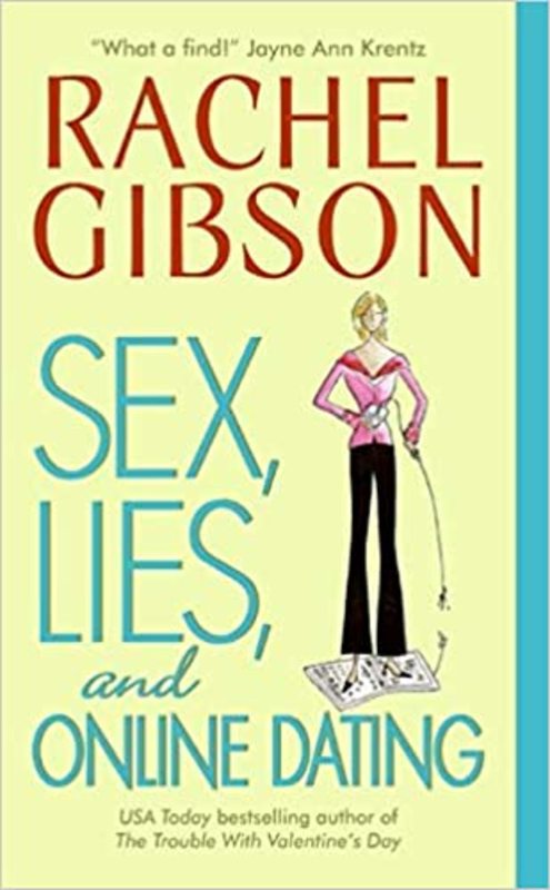Book cover for "Sex, Lies, and Online Dating" by Rachel Gibson