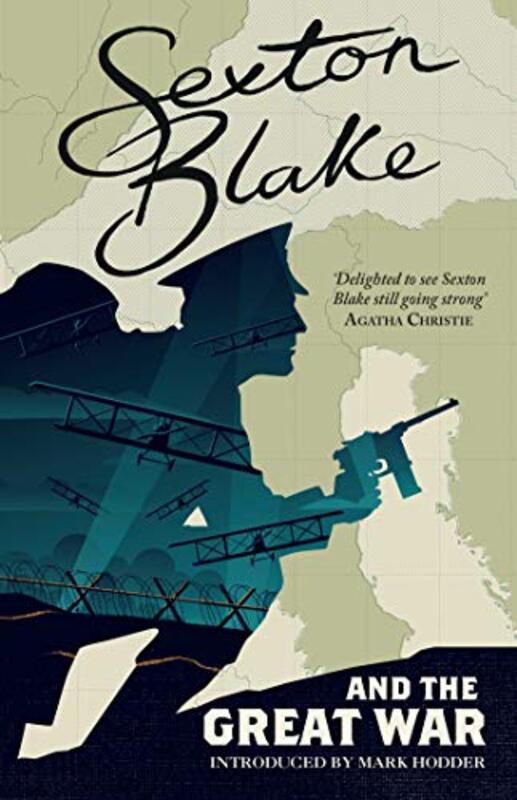 Book cover for "Sexton Blake and the Great War" by Mark Hodder
