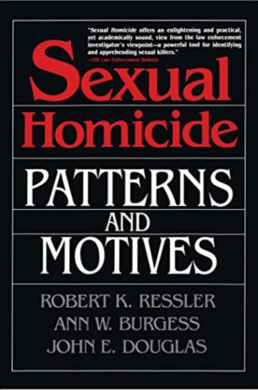 Book cover for "Sexual Homicide" by John E Douglas