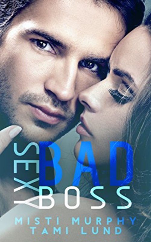 Book cover for "Sexy Bad Boss" by Tami Lund