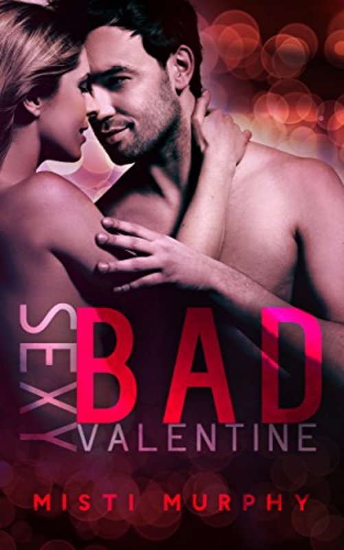 Book cover for "Sexy Bad Valentine" by Tami Lund
