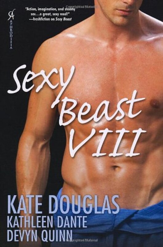 Book cover for "Sexy Beast VIII" by Kate Douglas