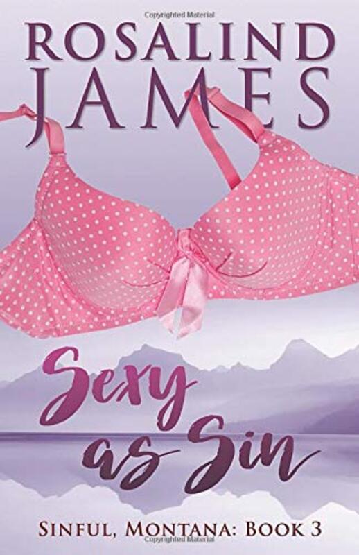 Book cover for "Sexy as Sin" by Rosalind James