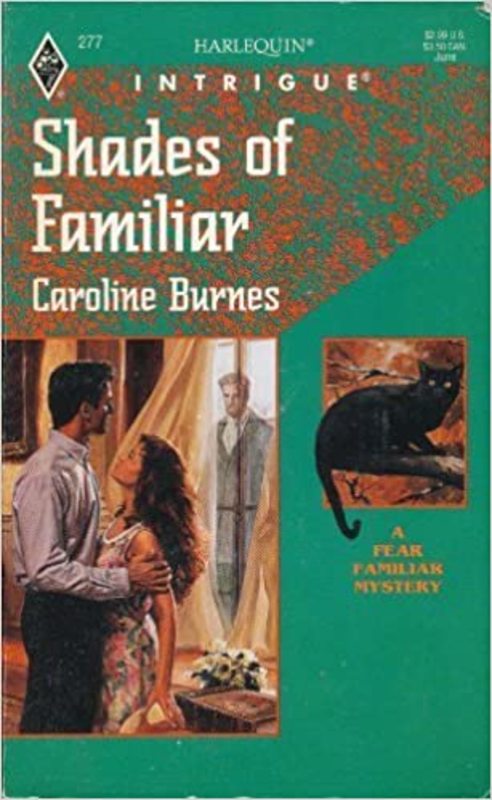 Book cover for "Shades Of Familiar" by Caroline Burnes