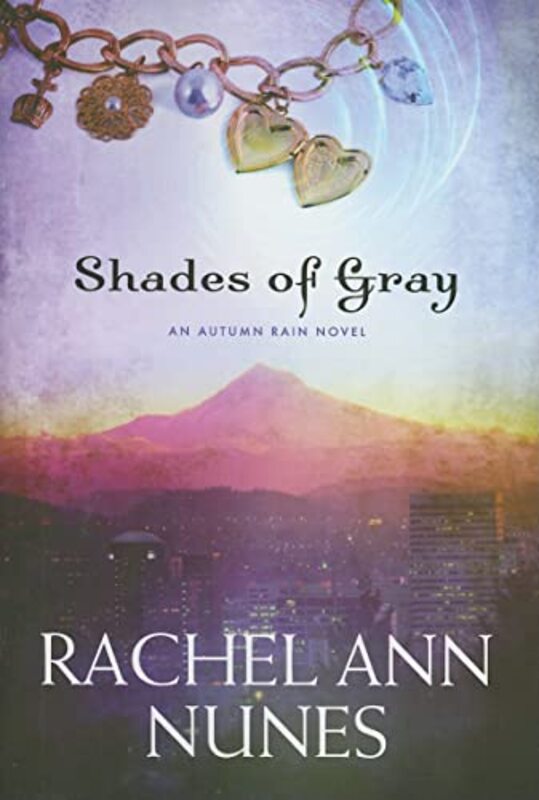 Book cover for "Shades of Gray" by Rachel Ann Nunes