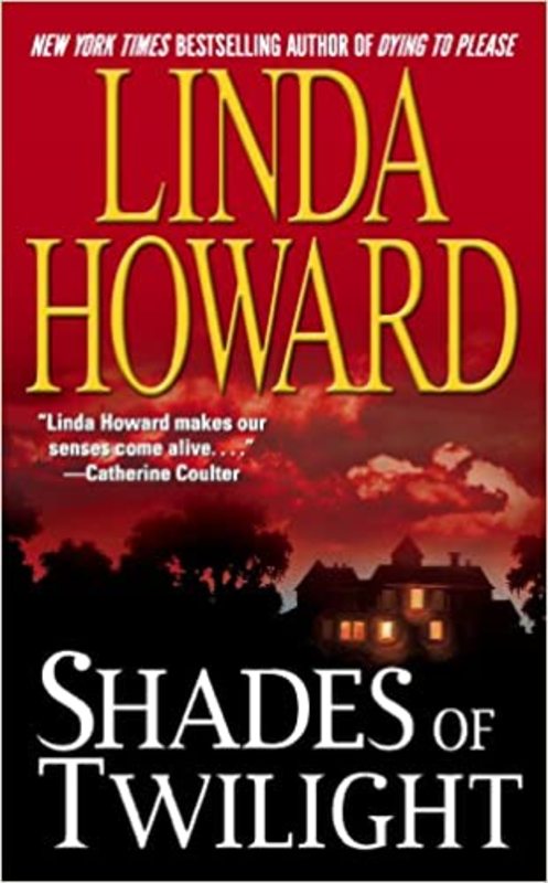 Book cover for "Shades of Twilight" by Linda Howard