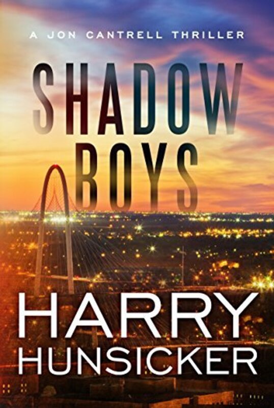 Book cover for "Shadow Boys" by Harry Hunsicker