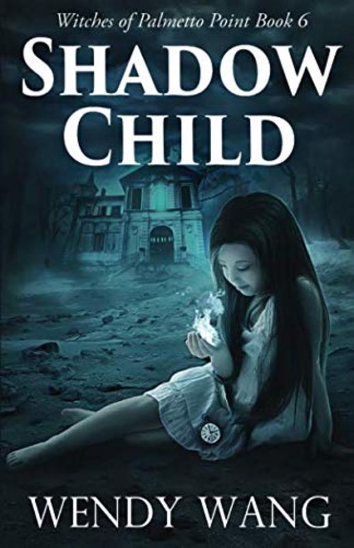 Book cover for "Shadow Child" by Wendy Wang