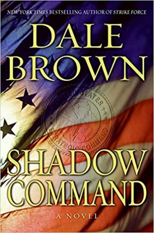 Book cover for "Shadow Command" by Dale Brown