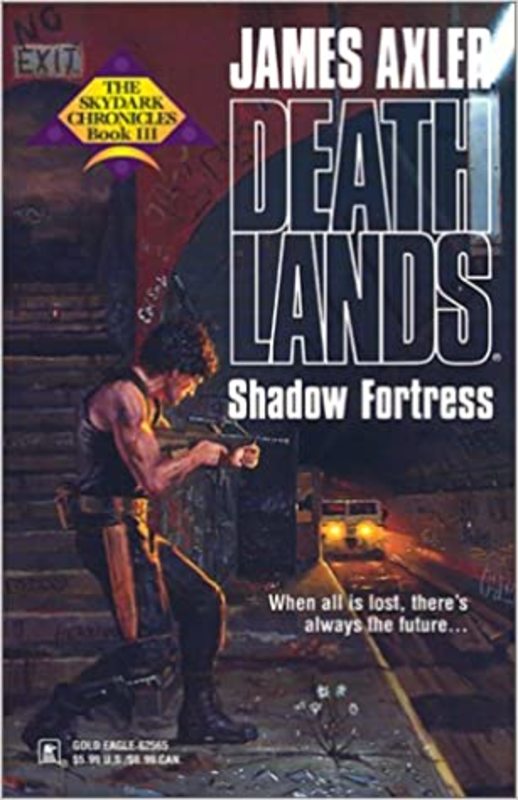 Book cover for "Shadow Fortress" by James Axler
