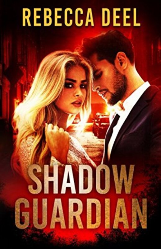 Book cover for "Shadow Guardian" by Rebecca Deel