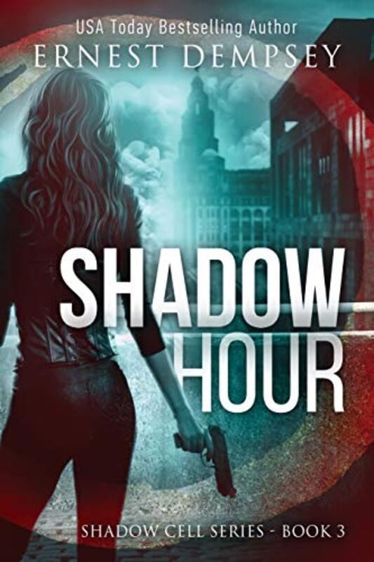 Book cover for "Shadow Hour" by Ernest Dempsey