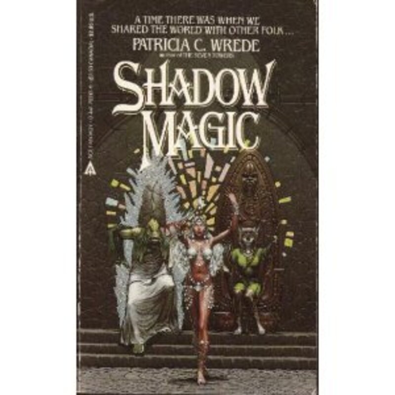 Book cover for "Shadow Magic" by Patricia C Wrede
