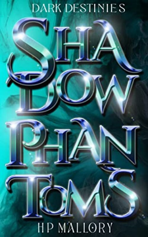 Book cover for "Shadow Phantoms" by HP Mallory