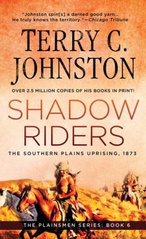 Book cover for "Shadow Riders" by Terry C Johnston