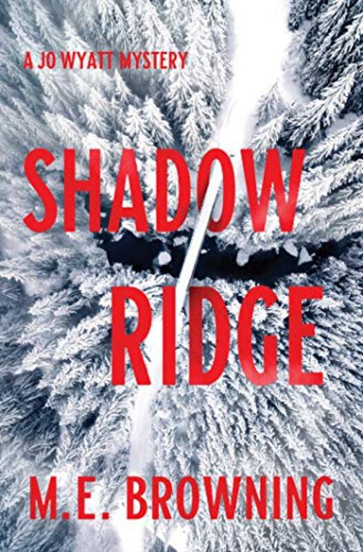 Book cover for "Shadow Ridge" by ME Browning