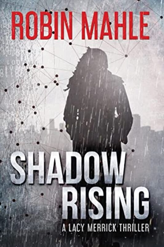 Book cover for "Shadow Rising" by Robin Mahle