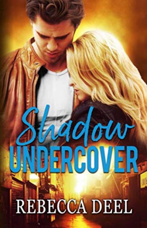 Book cover for "Shadow Undercover" by Rebecca Deel