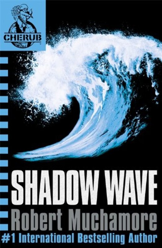 Book cover for "Shadow Wave" by Robert Muchamore