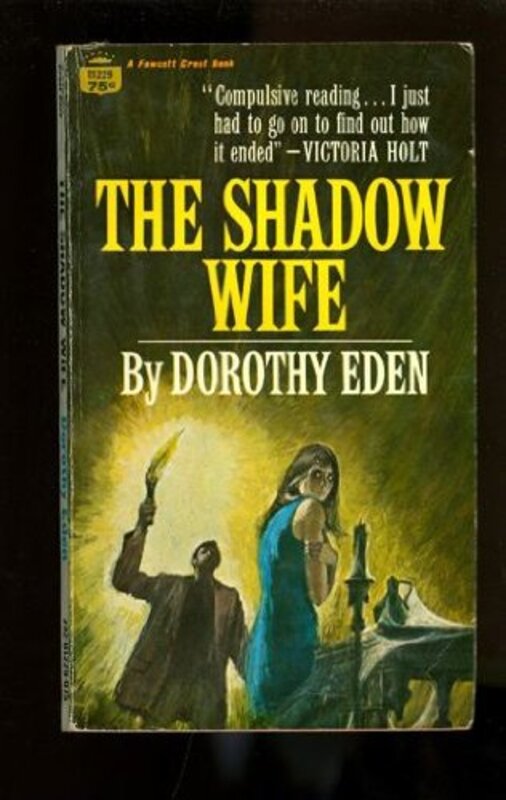 Book cover for "Shadow Wife" by Dorothy Eden