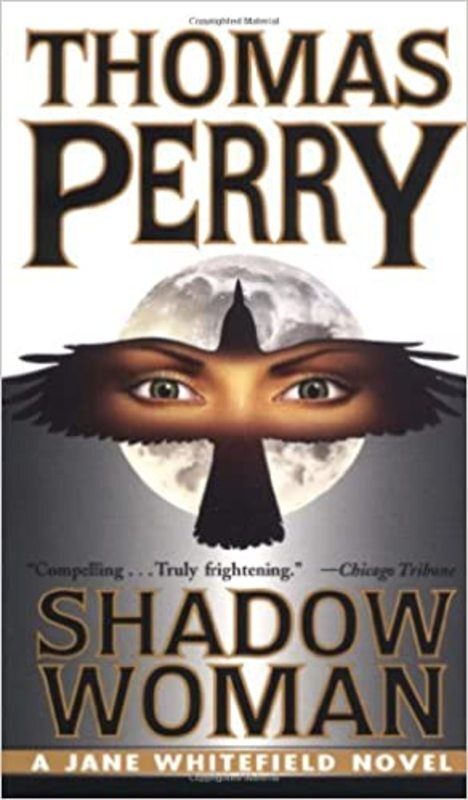 Book cover for "Shadow Woman" by Thomas Perry