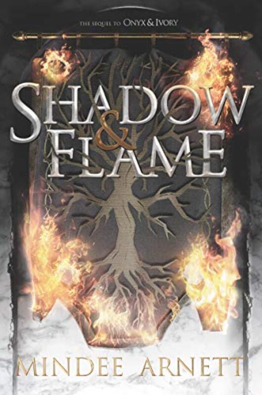 Book cover for "Shadow and Flame" by Mindee Arnett