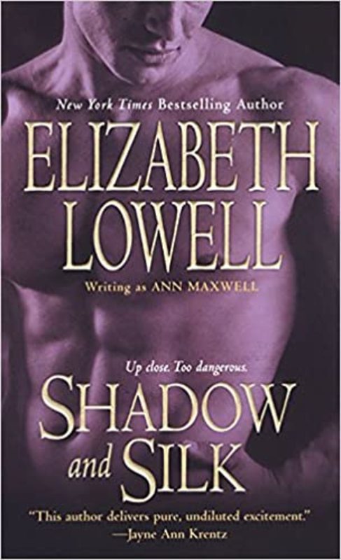 Book cover for "Shadow and Silk" by Elizabeth Lowell