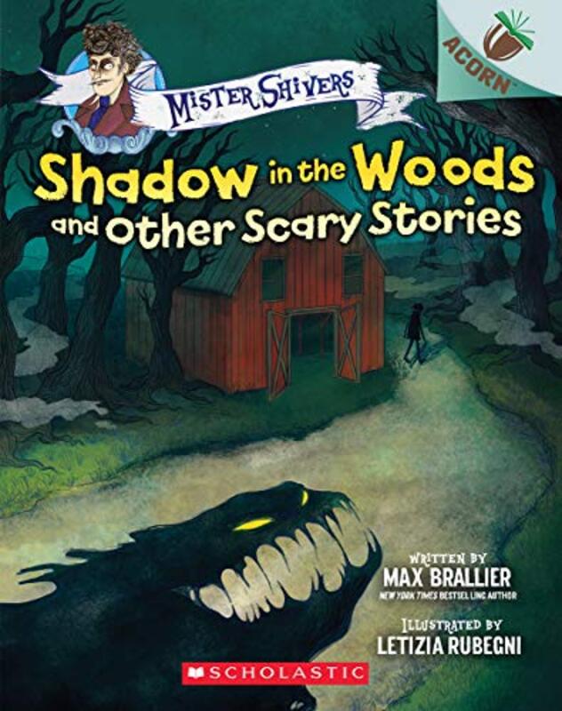 Book cover for "Shadow in the Woods and Other Scary Stories" by Max Brallier