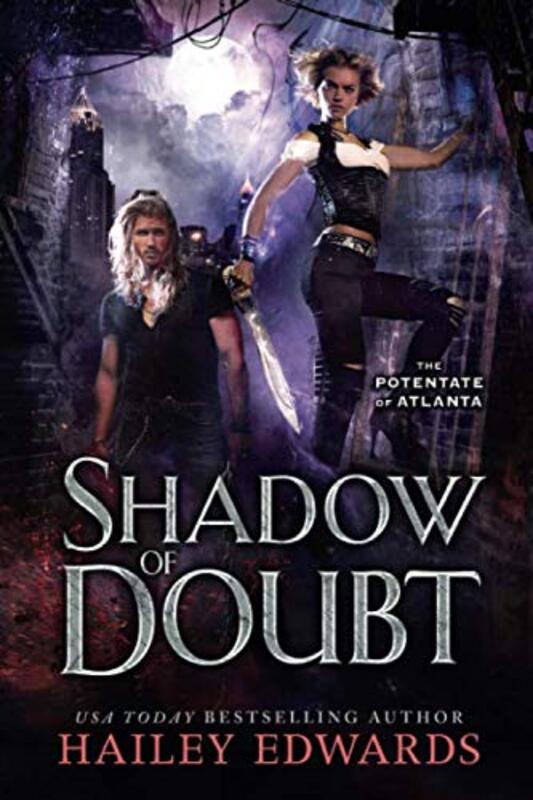 Book cover for "Shadow of Doubt" by Hailey Edwards