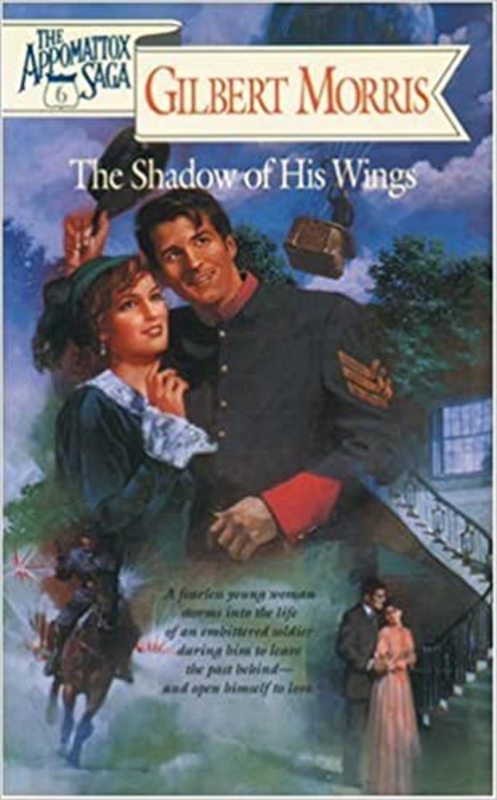Book cover for "Shadow of His Wings" by Gilbert Morris