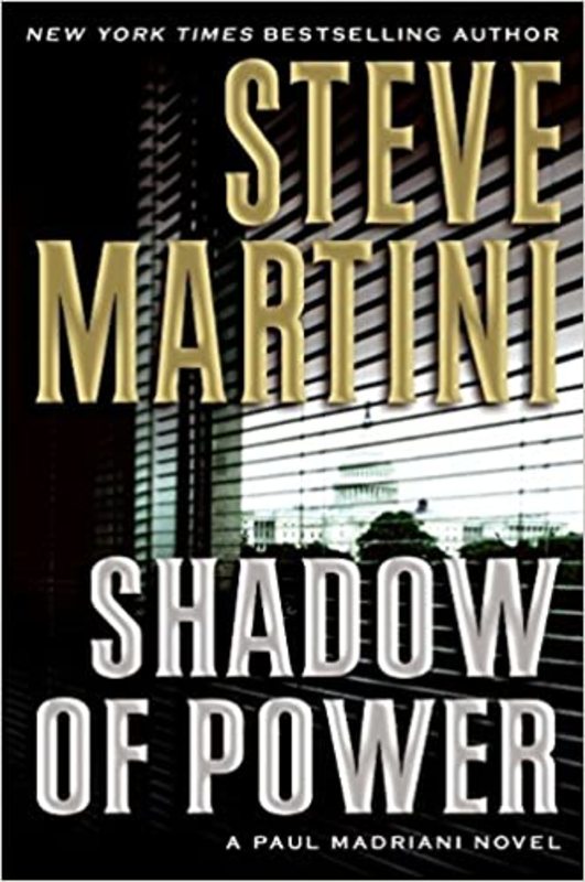 Book cover for "Shadow of Power" by Steve Martini