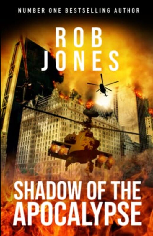 Book cover for "Shadow of the Apocalypse" by Rob Jones