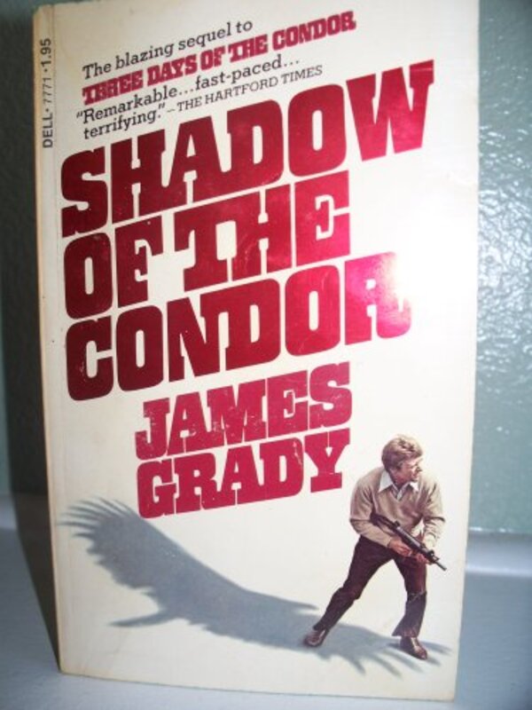 Book cover for "Shadow of the Condor" by James Grady