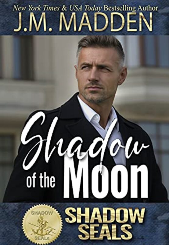 Book cover for "Shadow of the Moon" by JM Madden