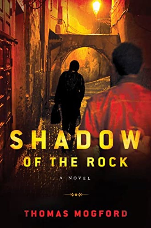 Book cover for "Shadow of the Rock" by Thomas Mogford