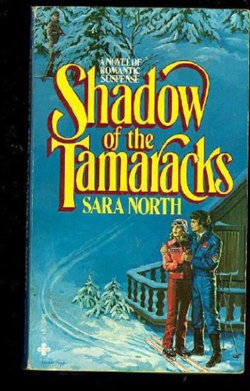 Book cover for "Shadow of the Tamaracks" by Jean Hager