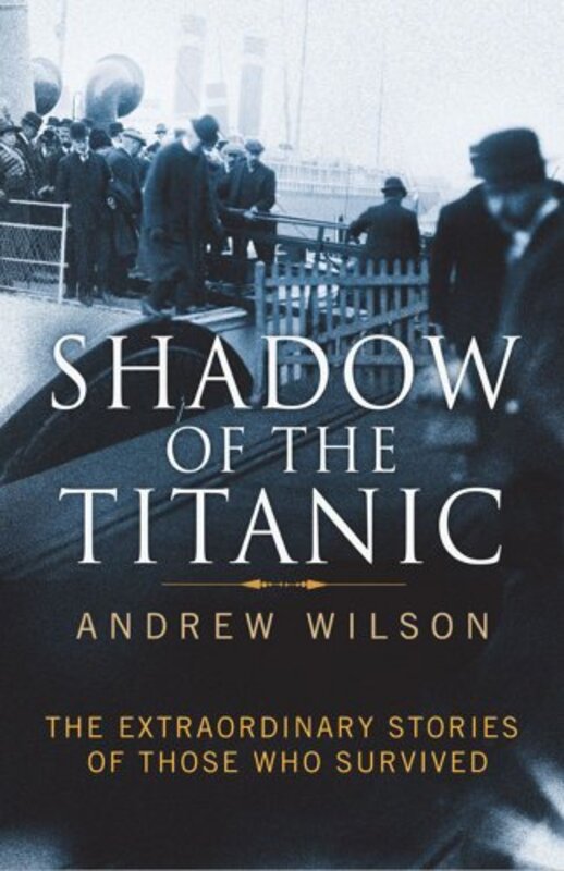 Book cover for "Shadow of the Titanic" by Andrew Wilson