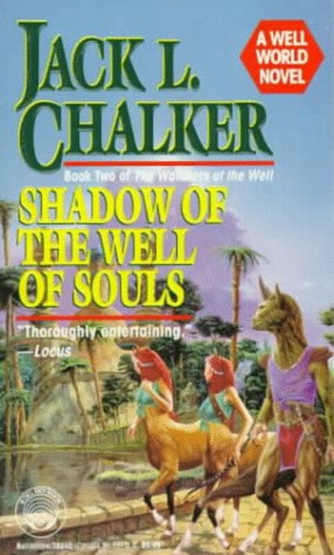 Book cover for "Shadow of the Well of Souls" by Jack L Chalker
