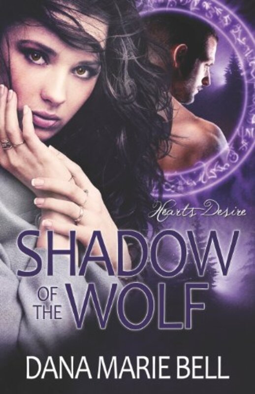 Book cover for "Shadow of the Wolf" by Dana Marie Bell
