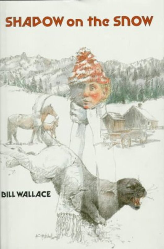 Book cover for "Shadow on the Snow" by Bill Wallace