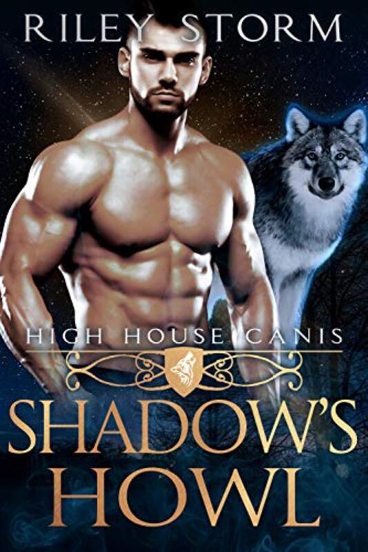 Book cover for "Shadow's Howl" by Riley Storm