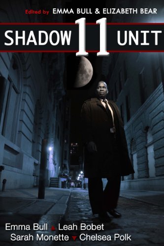 Book cover for "Shadow Unit 11" by Elizabeth Bear