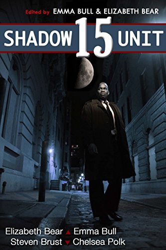 Book cover for "Shadow Unit 15" by Elizabeth Bear