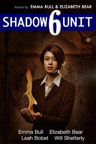 Book cover for "Shadow Unit 6" by Elizabeth Bear