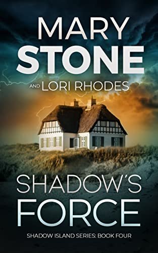 Book cover for "Shadow's Force" by Mary Stone