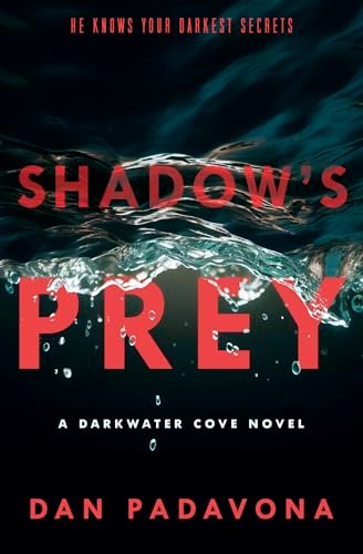 Book cover for "Shadow's Prey" by Dan Padavona