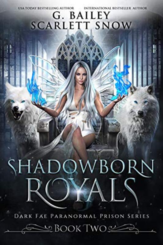 Book cover for "Shadowborn Royals" by G Bailey