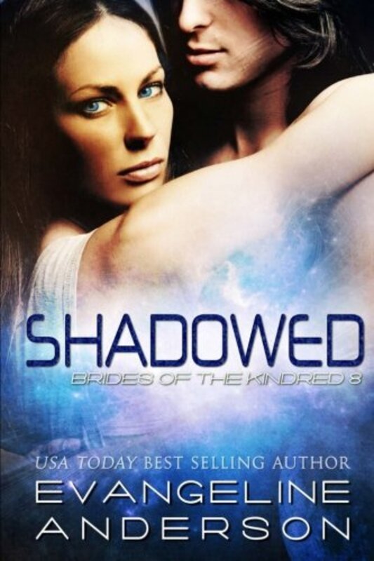 Book cover for "Shadowed" by Evangeline Anderson