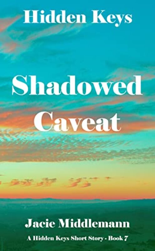 Book cover for "Shadowed Caveat" by Jacie Middlemann