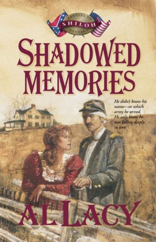 Book cover for "Shadowed Memories" by Al Lacy